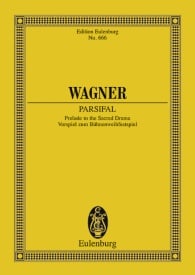 Wagner: Prelude to Parsifal WWV 111 (Study Score) published by Eulenburg